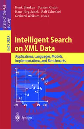 Blanken / Grabs / Schek | Intelligent Search on XML Data | E-Book | sack.de