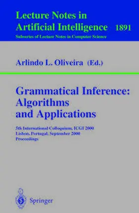 Oliveira | Grammatical Inference: Algorithms and Applications | E-Book | sack.de