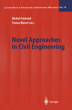 Fremond / Maceri | Novel Approaches in Civil Engineering | E-Book | sack.de