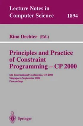 Dechter | Principles and Practice of Constraint Programming - CP 2000 | E-Book | sack.de