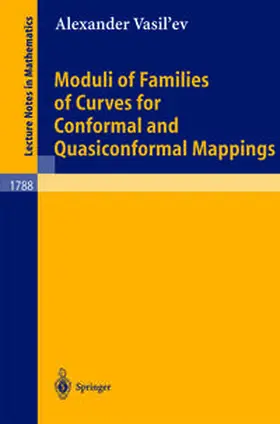 Vasil'ev |  Moduli of Families of Curves for Conformal and Quasiconformal Mappings | eBook | Sack Fachmedien