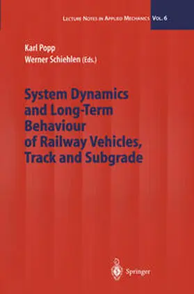 Popp / Schiehlen | System Dynamics and Long-Term Behaviour of Railway Vehicles, Track and Subgrade | E-Book | sack.de