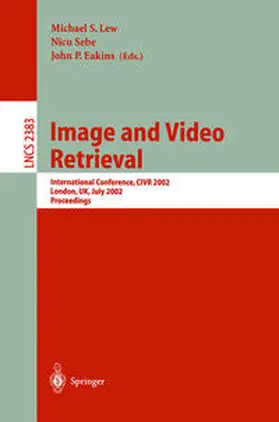 Lew / Sebe / Eakins | Image and Video Retrieval | E-Book | sack.de