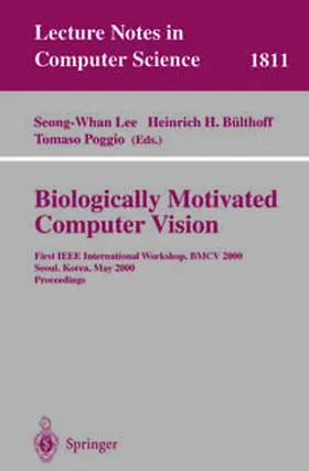 Lee / Bülthoff / Poggio | Biologically Motivated Computer Vision | E-Book | www2.sack.de