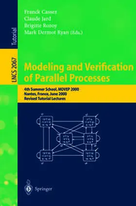 Cassez / Jard / Rozoy | Modeling and Verification of Parallel Processes | E-Book | sack.de