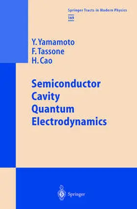 Yamamoto / Tassone / Cao | Semiconductor Cavity Quantum Electrodynamics | E-Book | sack.de
