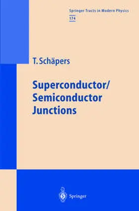 Schäpers | Superconductor/Semiconductor Junctions | E-Book | sack.de
