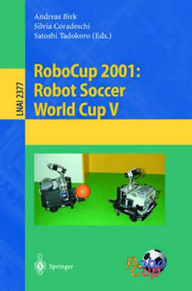 Birk / Coradeschi / Tadokoro | RoboCup 2001: Robot Soccer World Cup V | E-Book | sack.de