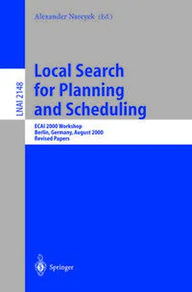 Nareyek |  Local Search for Planning and Scheduling | eBook | Sack Fachmedien