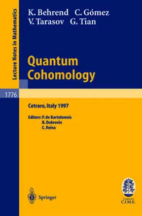 Behrend / Bartolomeis / Gomez |  Quantum Cohomology | eBook | Sack Fachmedien