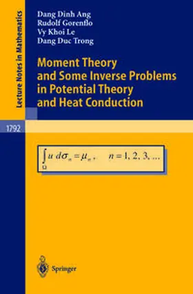 Ang / Gorenflo / Le | Moment Theory and Some Inverse Problems in Potential Theory and Heat Conduction | E-Book | sack.de