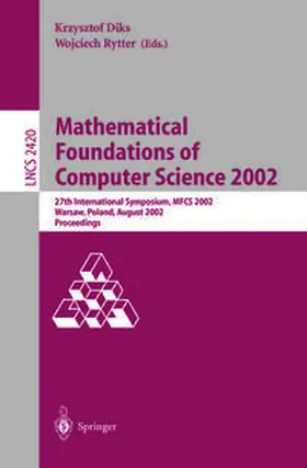 Diks / Rytter |  Mathematical Foundations of Computer Science 2002 | eBook | Sack Fachmedien