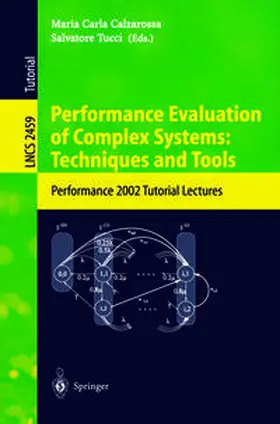 Calzarossa / Tucci | Performance Evaluation of Complex Systems: Techniques and Tools | E-Book | sack.de