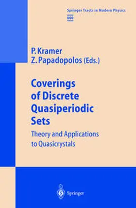 Kramer / Papadopolos |  Coverings of Discrete Quasiperiodic Sets | eBook | Sack Fachmedien