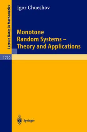 Chueshov | Monotone Random Systems Theory and Applications | E-Book | sack.de