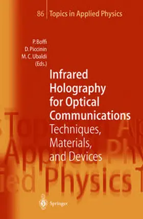 Boffi / Piccinin / Ubaldi | Infrared Holography for Optical Communications | E-Book | sack.de