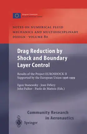 Stanewsky / Delery / Fulker |  Drag Reduction by Shock and Boundary Layer Control | eBook | Sack Fachmedien