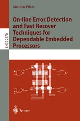 Pflanz | On-line Error Detection and Fast Recover Techniques for Dependable Embedded Processors | E-Book | www2.sack.de