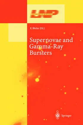 Weiler |  Supernovae and Gamma-Ray Bursters | eBook | Sack Fachmedien