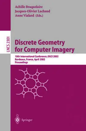 Braquelaire / Lauchaud / Vialard | Discrete Geometry for Computer Imagery | E-Book | www2.sack.de