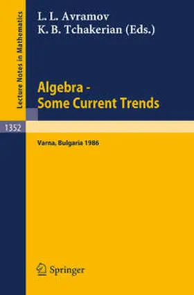 Avramov / Tchakerian |  Algebra. Some Current Trends | eBook | Sack Fachmedien
