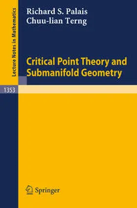 Palais / Terng | Critical Point Theory and Submanifold Geometry | E-Book | sack.de