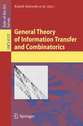 Ahlswede / Bäumer / Cai | General Theory of Information Transfer and Combinatorics | E-Book | sack.de