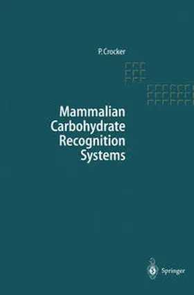 Crocker |  Mammalian Carbohydrate Recognition Systems | eBook | Sack Fachmedien