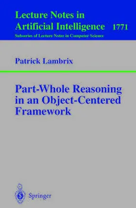 Lambrix |  Part-Whole Reasoning in an Object-Centered Framework | eBook | Sack Fachmedien
