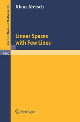 Metsch | Linear Spaces with Few Lines | E-Book | sack.de