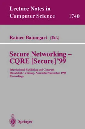 Baumgart | Secure Networking - CQRE (Secure) '99 | E-Book | sack.de