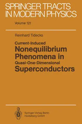 Tidecks |  Current-Induced Nonequilibrium Phenomena in Quasi-One-Dimensional Superconductors | eBook | Sack Fachmedien