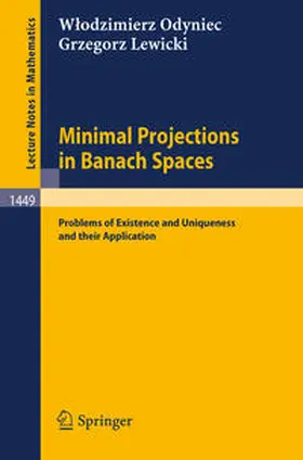 Odyniec / Lewicki |  Minimal Projections in Banach Spaces | eBook | Sack Fachmedien