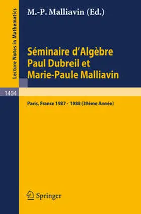 Malliavin |  Séminaire d'Algèbre Paul Dubreil et Marie-Paule Malliavin | eBook | Sack Fachmedien