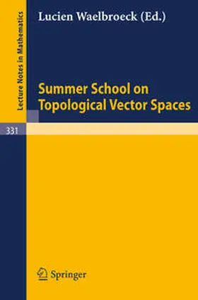 Waelbroeck | Summer School on Topological Vector Spaces | E-Book | sack.de