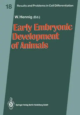Hennig |  Early Embryonic Development of Animals | eBook | Sack Fachmedien