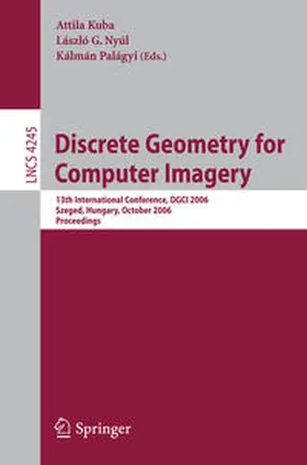 Kuba / Nyúl / Palágyi |  Discrete Geometry for Computer Imagery | eBook | Sack Fachmedien