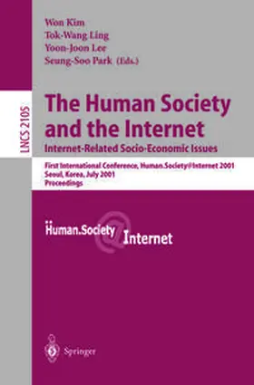 Kim / Ling / Lee |  The Human Society and the Internet: Internet Related Socio-Economic Issues | eBook | Sack Fachmedien