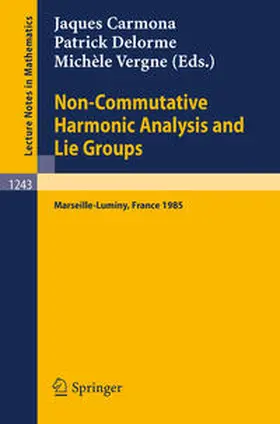 Carmona / Delorme / Vergne | Non-Commutative Harmonic Analysis and Lie Groups | E-Book | sack.de