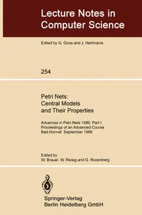 Brauer / Reisig / Rozenberg |  Petri Nets: Central Models and Their Properties | eBook | Sack Fachmedien