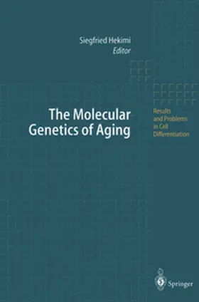 Hekimi |  The Molecular Genetics of Aging | eBook | Sack Fachmedien