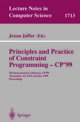Jaffar | Principles and Practice of Constraint Programming - CP'99 | E-Book | www2.sack.de