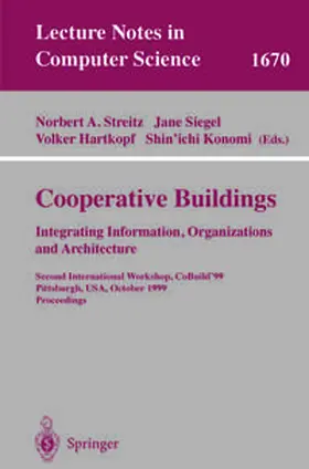 Streitz / Siegel / Hartkopf |  Cooperative Buildings. Integrating Information, Organizations, and Architecture | eBook | Sack Fachmedien