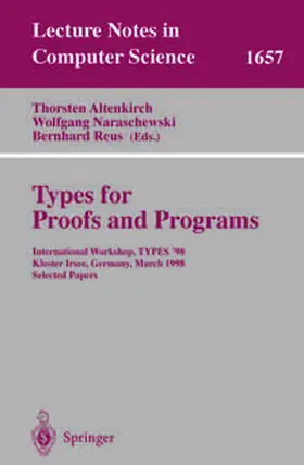 Altenkirch / Naraschewski / Reus | Types for Proofs and Programs | E-Book | sack.de