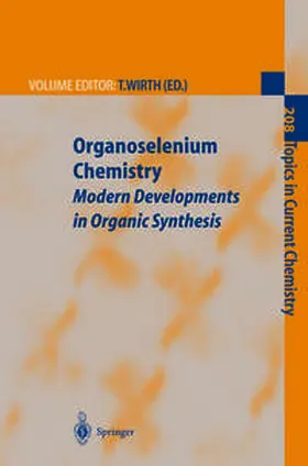 Wirth |  Organoselenium Chemistry | eBook | Sack Fachmedien