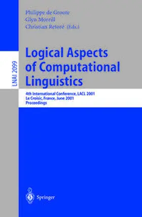 Groote / Morrill / Retore | Logical Aspects of Computational Linguistics | E-Book | sack.de