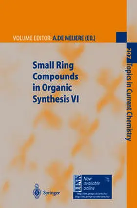 Meijere |  Small Ring Compounds in Organic Synthesis VI | eBook | Sack Fachmedien