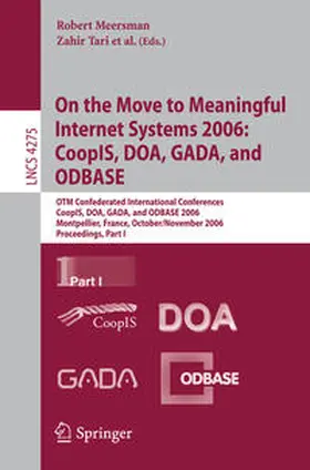 Tari | On the Move to Meaningful Internet Systems 2006: CoopIS, DOA, GADA, and ODBASE | E-Book | sack.de