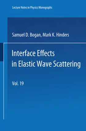 Bogan / Hinders |  Interface Effects in Elastic Wave Scattering | eBook | Sack Fachmedien