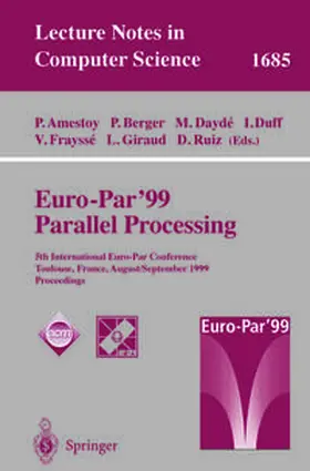 Amestoy / Berger / Dayde | Euro-Par’ 99 Parallel Processing | E-Book | sack.de